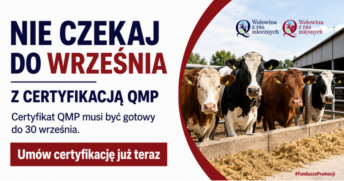 Grafika 1: Rolniku! Nie czekaj do września z certyfikacją Quality Meat Program.